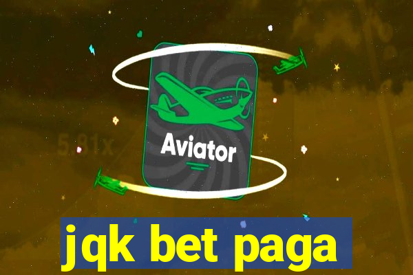 jqk bet paga